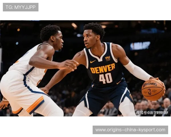 掘金阵容适配：后场组织与内线串联共同提升